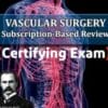 The Osler Vascular Surgery Certifying Exam Oral Review (Extracted 2024)