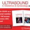 Ultrasound in Obstetrics & Gynecology 2023 Full Archives (PDF)