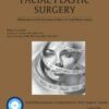 Facial Plastic Surgery: Issue 01 · Volume 41 · February 2025 (Facial Rejuvenation: Comprehensive 2025 Experts’ Update) (True PDF+Videos)