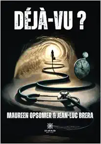 Déjà-vu ? (French Edition) (EPUB)