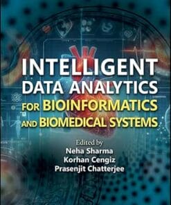 Intelligent Data Analytics for Bioinformatics and Biomedical Systems (Sustainable Computing and Optimization) (EPUB)