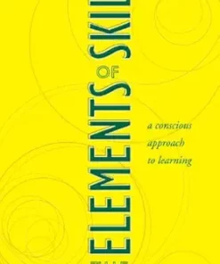 The Elements of Skill: A Conscious Approach to Learning (EPUB)