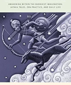 Endless Path: Awakening Within the Buddhist Imagination: Jataka Tales, Zen Practice, and Daily Life (EPUB)