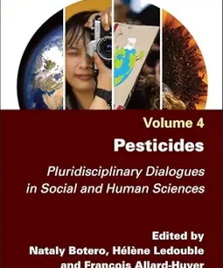 Pesticides: Pluridisciplinary Dialogues in Social and Human Sciences, Volume 4 (ISTE Invoiced) (EPUB)