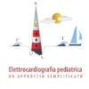 Elettrocardiografia pediatrica: un approccio semplificato (Italian Edition) (PDF)