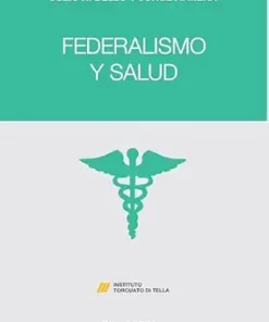 Federalismo y salud (Spanish Edition) (EPUB)