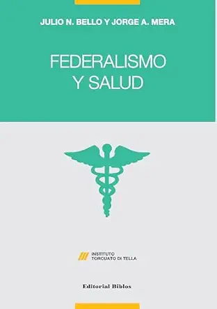 Federalismo y salud (Spanish Edition) (EPUB)