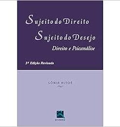 Sujeito do Direito, Sujeito do desejo: Direito e Psicanálise, 3rd Edition (EPUB)