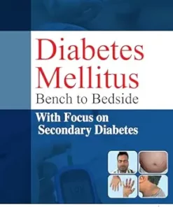 Diabetes Mellitus: Bench to Bedside with Focus on Secondary Diabetes (PDF)