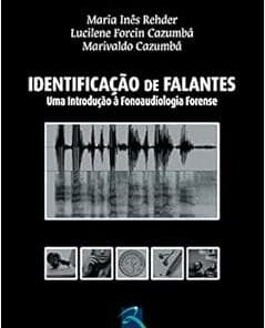 Identificacão de Falantes: Uma Introdução à Fonoaudiologia Forense, 1st Edition (EPUB)