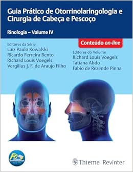 Guia Prático de Otorrinolaringologia e Cirurgia de Cabeça e Pescoço: Rinologia – Volume IV, 1st Edition (EPUB)