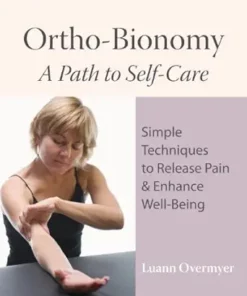 Ortho-Bionomy: A Path to Self-Care (EPUB)