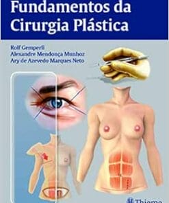 Fundamentos da Cirurgia Plástica, 1st Edition (PDF)