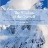 The Wisdom of the Overself: The Path to Self-Realization and Philosophic Insight, Volume 2 (EPUB)