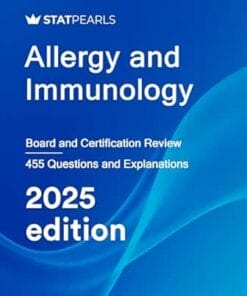 Allergy and Immunology: Board and Certification Review, 2025 Edition (AZW3 + EPUB + Converted PDF)