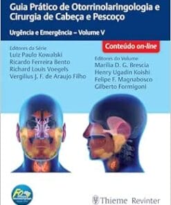 Guia Prático de Otorrinolaringologia e Cirurgia de Cabeça e Pescoço: Urgência e Emergência – Volume V, 1st Edition (EPUB)