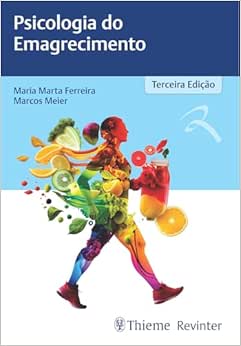 Psicologia do Emagrecimento, 3rd Edition (EPUB)