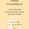 Family Constellations: A Practical Guide to Uncovering the Origins of Family Conflict (EPUB) Family Constellations: A Practical Guide to Uncovering the Origins of Family Conflict (EPUB)