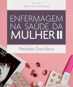 Enfermagem na Saúde da Mulher II: Período Gravídico (Portuguese Edition) (EPUB)