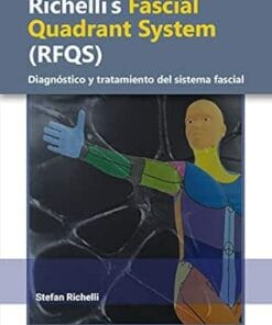 Richelli’s Fascial Quadrant System (RFQS): Diagnóstico y tratamiento del sistema fascial (PDF)