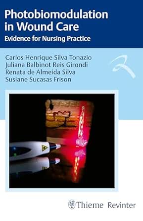 Photobiomodulation in Wound Care: Evidence for Nursing Practice (English Edition), 1st Edition (EPUB)