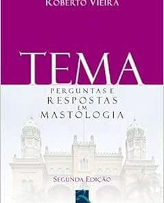 Tema: Perguntas e Respostas em Mastologia, 2nd Edition (PDF)