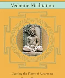 Vedantic Meditation: Lighting the Flame of Awareness (EPUB)