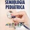 Semiologia Pediatrica: Liga Interdisciplinar de Pediatria (LIPED), 1st Edition  (EPUB)