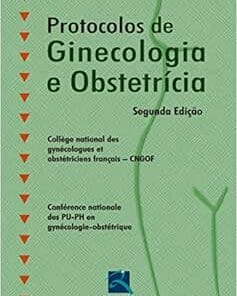 Protocolos de Ginecologia e Obstetrícia, 2nd Edition(PDF)