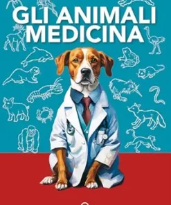 Gli animali medicina (Italian Edition) (EPUB)