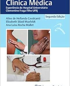 UFRJ Ambulatório de Clínica Médica: Experiência do Hospital Universitário Clementino Fraga Filho – UFRJ, 2th Edition (PDF)