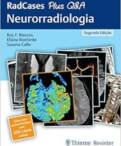 RadCases Plus Q&A Neurorradiologia, 2nd Edition (PDF)