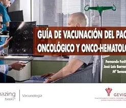 GUÍA DE VACUNACIÓN DEL PACIENTE ONCOLÓGICO Y ONCO-HEMATOLÓGICO (Vacunología) (Spanish Edition) (EPUB)