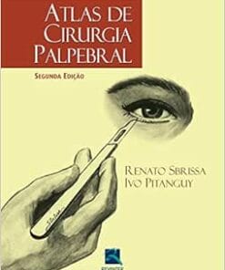 Atlas de Cirurgia Palpebral, 2nd Edition (PDF)