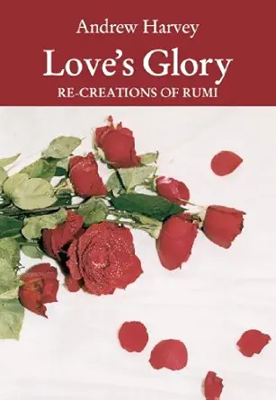 Love’s Glory: Re-creations of Rumi (EPUB)