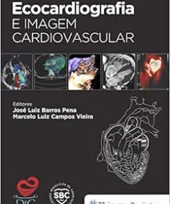 Ecocardiografia e Imagem Cardiovascular, 1st Edition (PDF)