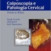 Burghardt: Colposcopia e Patologia Cervical, 4th Edition (PDF)