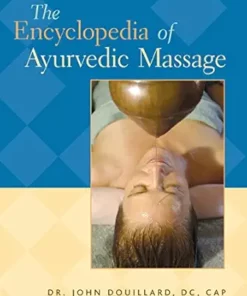 The Encyclopedia of Ayurvedic Massage (EPUB)