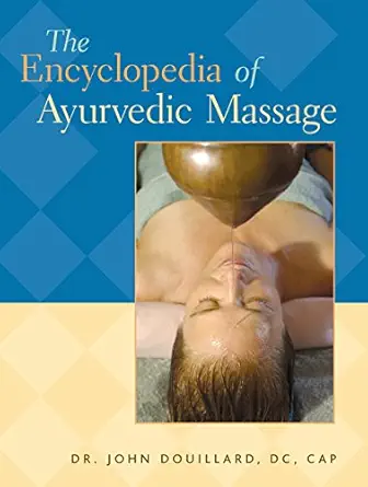 The Encyclopedia of Ayurvedic Massage (EPUB) The Encyclopedia of Ayurvedic Massage (EPUB)