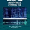 Nossa voz: manual prático de treinamento vocal, 1st Edition (PDF)