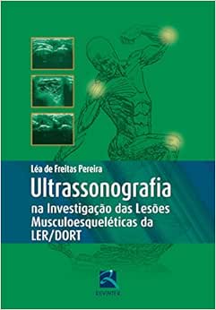 Ultrassonografia na Investigação das Lesões Musculoesqueléticas LER/DORT, 1st Edition (PDF)