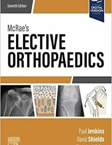 McRae’s Elective Orthopaedics, 7th edition (PDF)