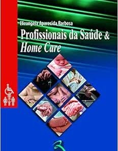 Profissionais da Saude & Home Care, 1st Edition (PDF)