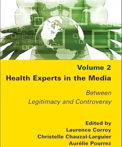 Health Experts in the Media, Volume 2: Between Legitimacy and Controversy (EPUB)