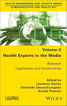 Health Experts in the Media, Volume 2: Between Legitimacy and Controversy (EPUB)