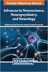 Advances in Neuroscience, Neuropsychiatry, and Neurology (PDF)