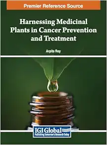 Harnessing Medicinal Plants in Cancer Prevention and Treatment (PDF)