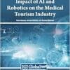 Impact of AI and Robotics on the Medical Tourism Industry (EPUB)