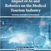 Impact of AI and Robotics on the Medical Tourism Industry (PDF)