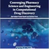 Converging Pharmacy Science and Engineering in Computational Drug Discovery (PDF)